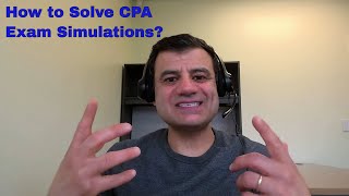 How to Solve CPA Exam Simulations. farhatlectures.com