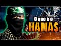 O que realmente é o HAMAS?