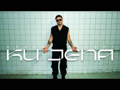 Ardian Bujupi - Ku Jena