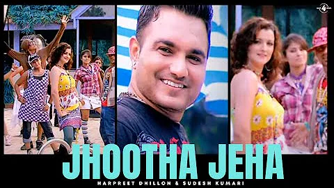 Harpreet Dhillon & Sudesh Kumari | Jhootha Jeha | Full HD Brand New Punjabi Song