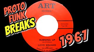 Lloyd Williams And The Highlights - Burning Up [Art] 1967 Proto Funk Breaks 45