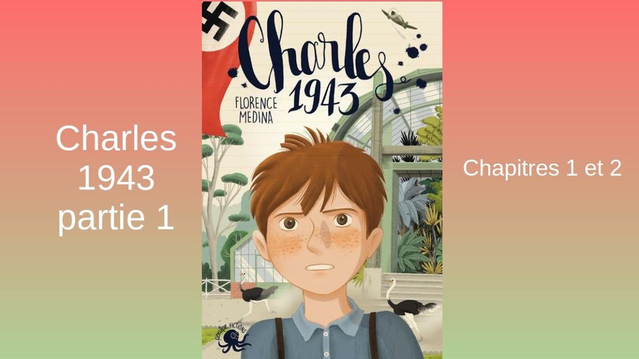 Charles 1943 - partie 1 : chapitres 1 et 2 - YouTube