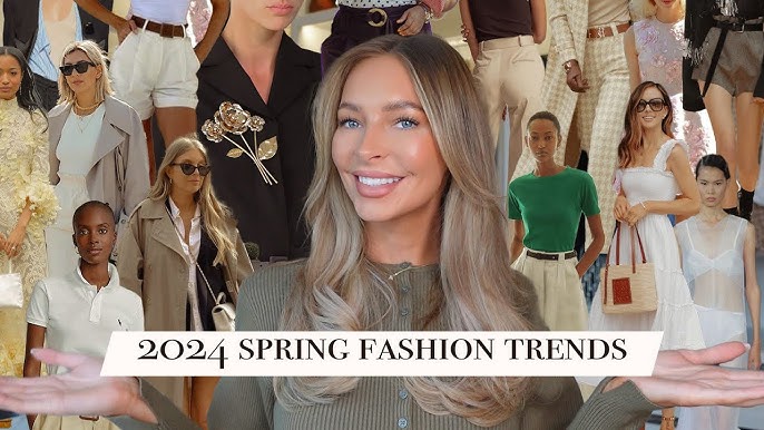 Top 10 Wearable Spring 2024 Fashion Trends 