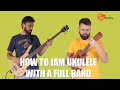 5 Levels - How to Jam with a Ukulele with a full band (Bass and Drums) - Ukulele Tutorial