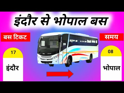 Indore To Bhopal Bus ! Indore To Bhopal Bus Ticket Price ! Indore To Bhopal By Road ! Indore Bhopal