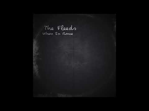 The Fleeds - When in Rome