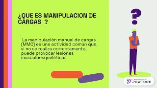 Riesgo biomecanico, Carga Física, Higiene Postural y Manipulación Manual de Cargas Riesgo biomecanico, Carga Física, Higiene Postural y Manipulación Manual de Cargas