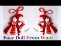 How to make yarn/wool Doll step by step at home | DIY Yarn/Wool craft idea