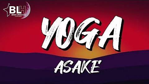 Asake - Yoga (Lyrics)