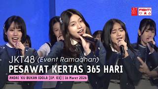 JKT48 - Pesawat Kertas 365 Hari (365 Nichi no Kamihikouki) | AKBI 16 Maret 2026