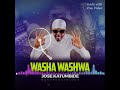 Washa Washwa By Anko Jose Katumbide Official Audio