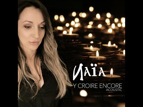"Y croire encore" Acoustic - Naïa- (Official Music )