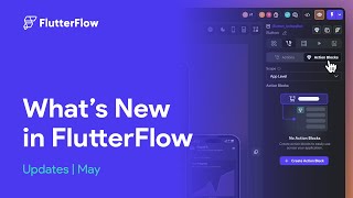 What's New in FlutterFlow | May 2023