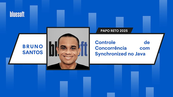 Concurrency Control with Synchronized in Java | Bruno Santos | Straight Talk | T11E02
