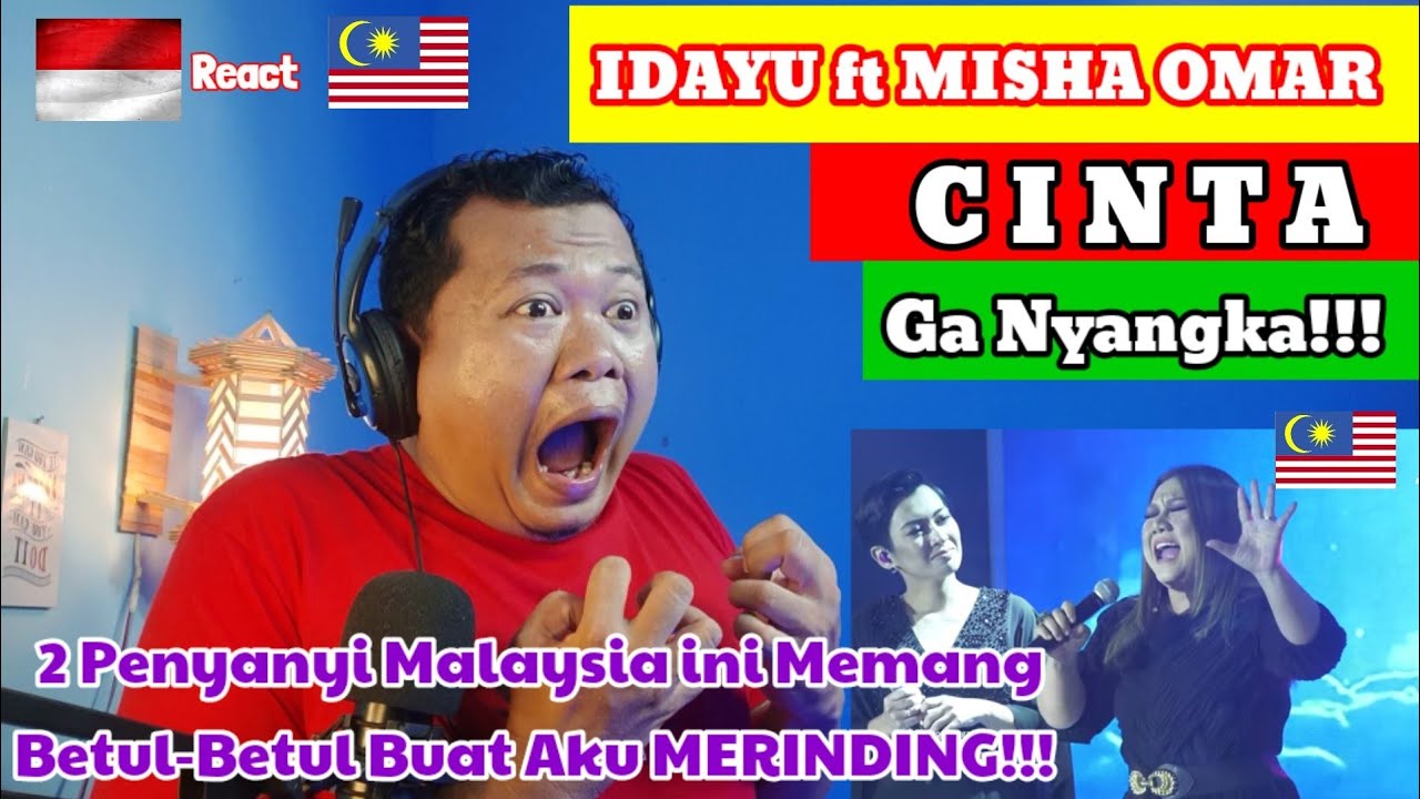Idayu Misha Omar Cinta Buat Aku Merinding React Youtube