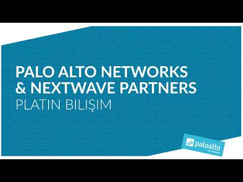 Palo Alto Networks and NextWave partners - Platin Bilişim