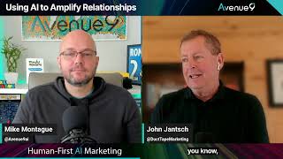 Using AI to Amplify Client Relationships | Human-First AI Marketing Podcast