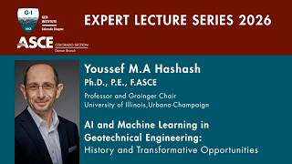 Colorado Chapter Lecture Series: Youssef Hahash: AI and Machine Learning in Geotechnical Engineering