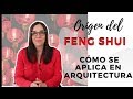 Cómo surgen las reglas del Feng Shui en arquitectura