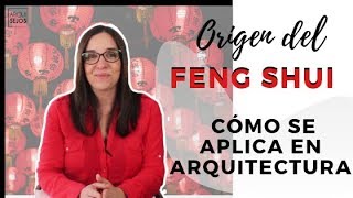 Cómo surgen las reglas del Feng Shui en arquitectura