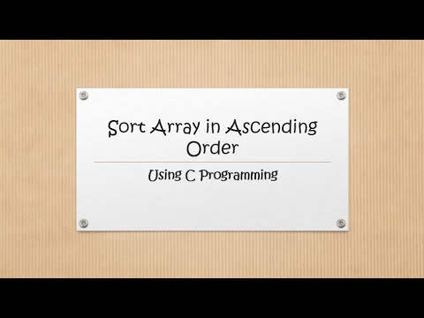 Sort Array in Ascending Order In C Programming