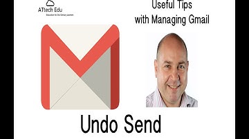 Useful tips for Managing Google Gmail - Undo Send - How to unsend an email in Gmail