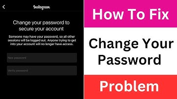 Change Your Password to Secure Your Account | How to Solve Instagram Change Password Problem