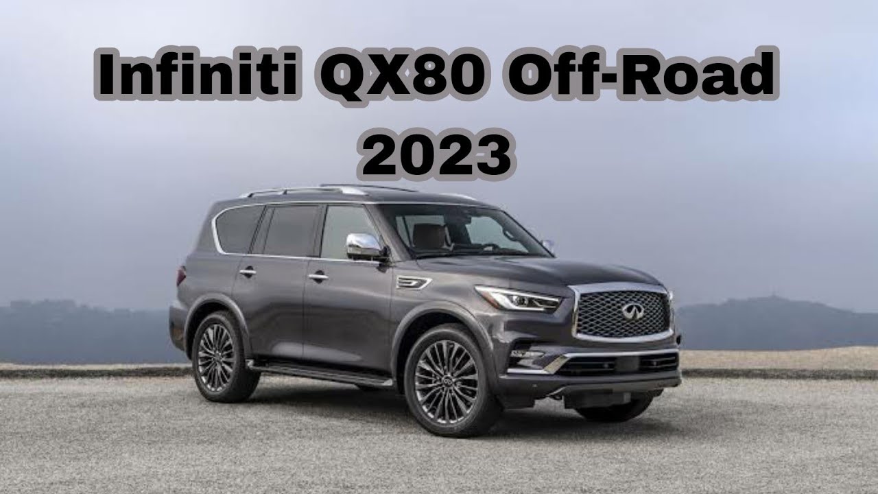 2023 Infiniti QX80 OffRoad YouTube