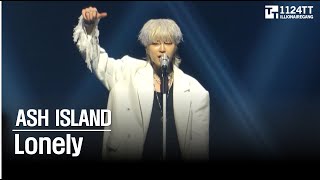 2026.01.03 Lonely : ASH ISLAND (BURN)