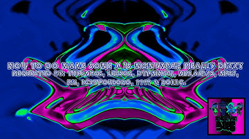 {Requested} How To Do Make Some X Is MGMVM345 Really Dizzy