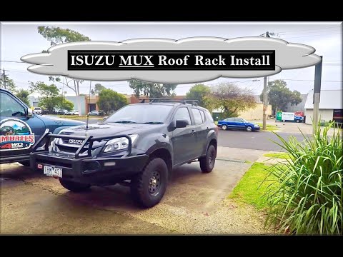 Isuzu MUX Roof Racks – ( This Is A Very Complex Installation )