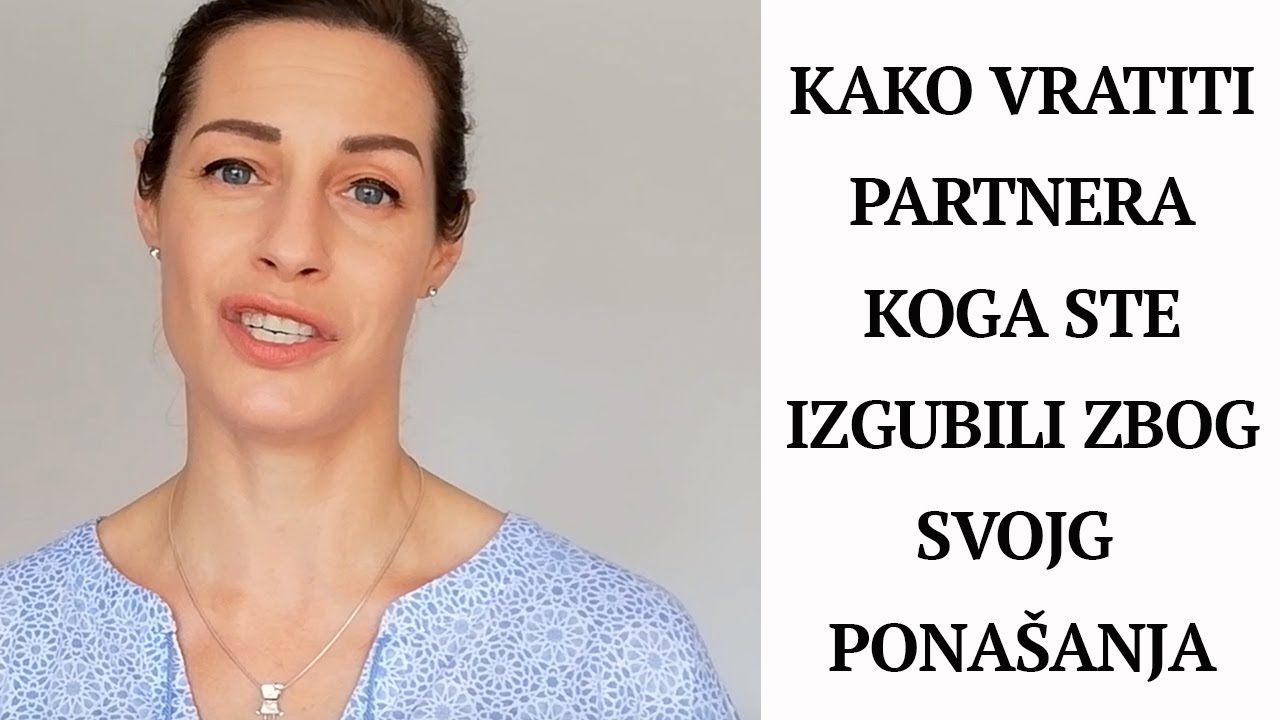 Kako vratiti partnera koga ste izgubili zbog svoga ponašanja