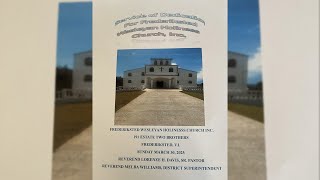 FREDERIKSTED WESLEYAN HOLINESS CHURCH Sanctuary Dedication Service