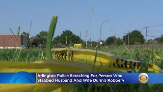 Arlington Robbery Turns Deadly After Victim Dies From Stab Wounds, Search For Suspect Continues