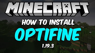 How To Download & Install Optifine in Minecraft 1.19.3