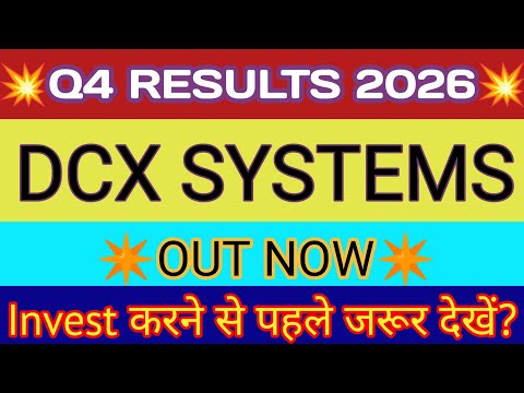 DCX Systems Q4 Results 2026 🔴 DCX Systems Results Today 🔴 DCX Systems Share News 🔴 DCX Systems Share