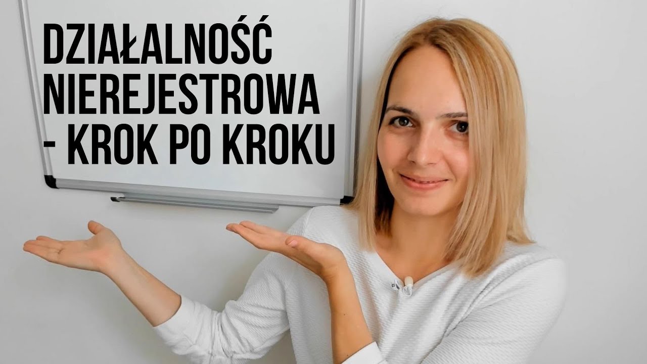 Działalność nierejestrowa /nierejestrowana - krok po kroku - OKIEM PRAKTYKA