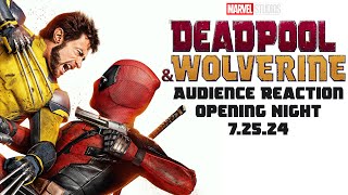 *SPECIAL FAN EVENT* Deadpool and Wolverine Audience Reaction