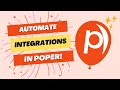 Integrations: Supercharge Your Workflow with Poper