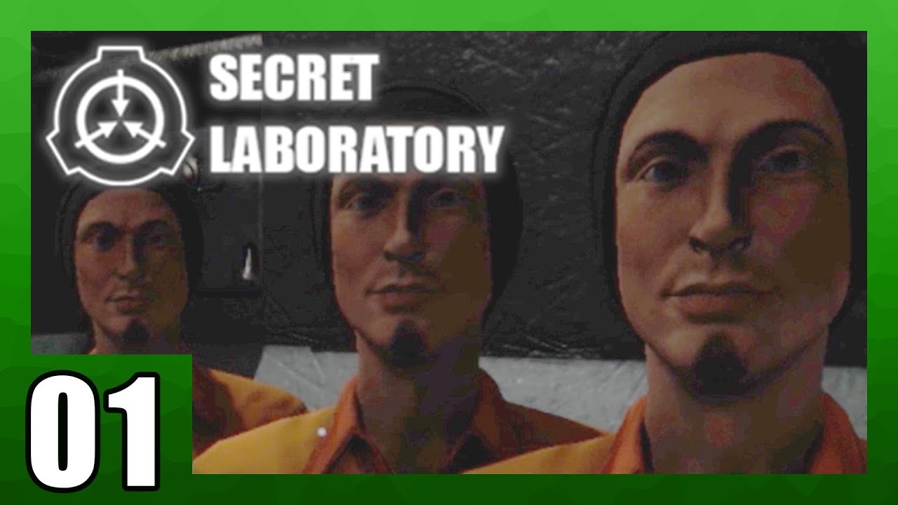 SCP: Secret Laboratory (Part 1) - ReallyFuzzyBubbles