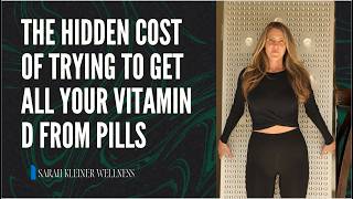 The hidden cost of trying to get all your vitamin D from pills