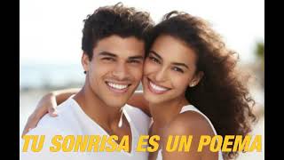TU SONRISA ES UN POEMA ¿Cómo Puedo Expresar El Amor Que Siento Por Ti?