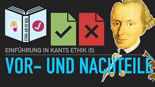 Immanuel Kant | Vor- und Nachteile seiner Ethik
