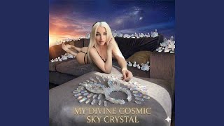 My Divine Cosmic Sky Crystal (V2)