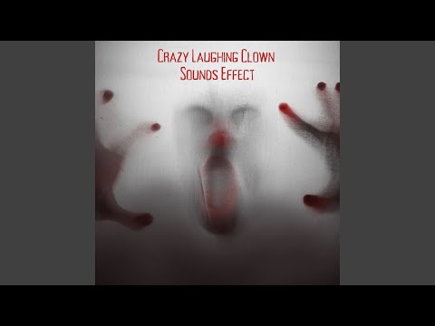 SCARY CLOWN LAUGHING SOUNDs