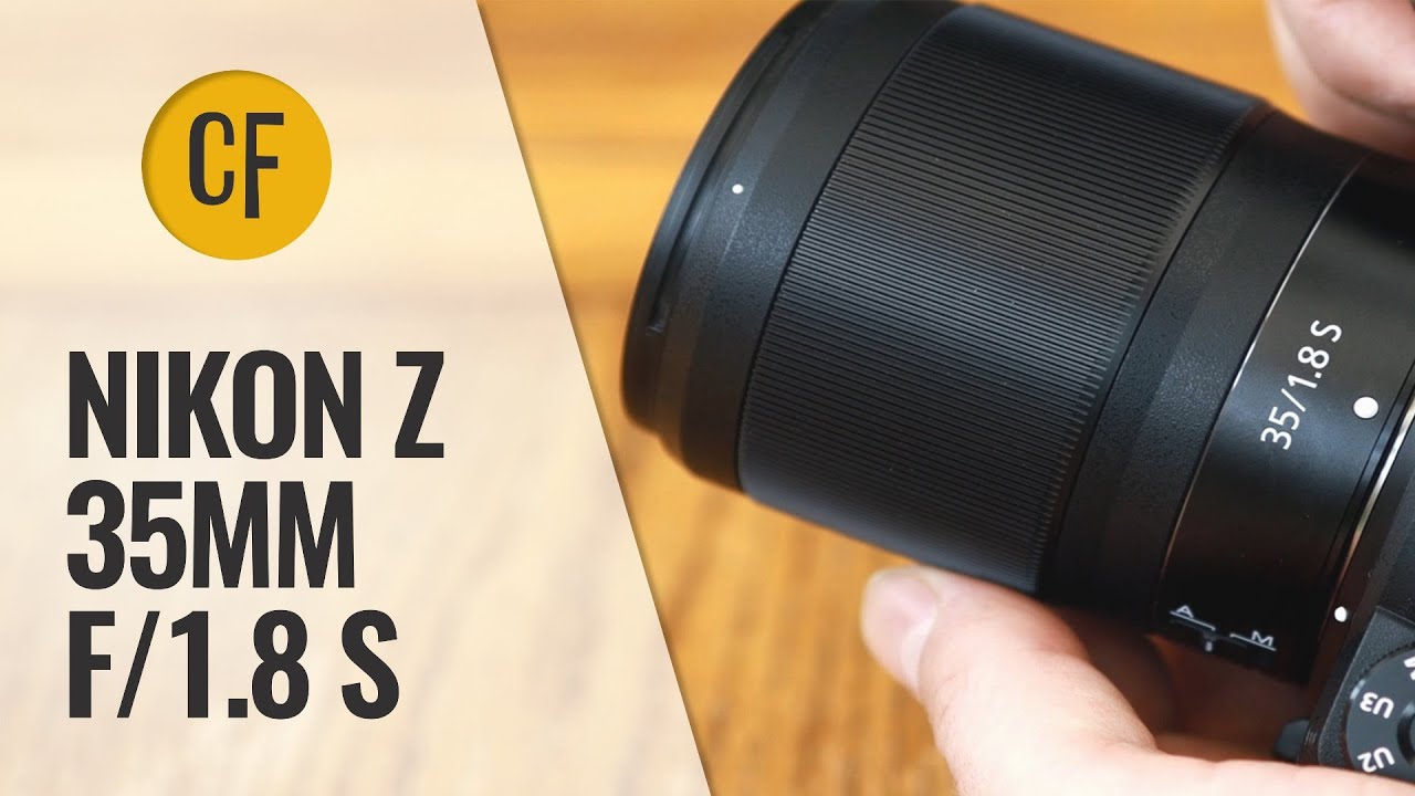 Nikon Z 35mm f/1.8 S lens review with samples (Full-frame & APS-C) - YouTube