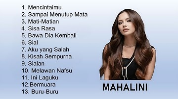 MAHALINI FULL ALBUM 2025  KOLEKSI LAGU MAHALINI VIRAL TIKTOK 2025   MENCINTAIMU C89P1