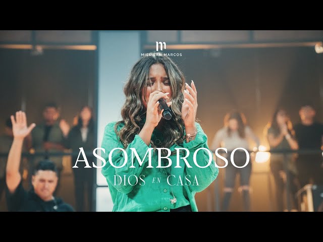 ASOMBROSO ( Feat. Waleska Morales )  DIOS EN CASA - MIEL SAN MARCOS class=