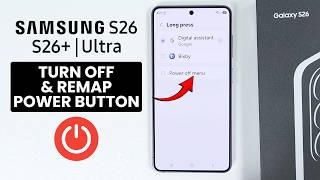 How to Power Off and Remap the Power Button on Samsung Galaxy S26 / S26 Ultra