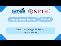 Deep Learning Week 9 - IIT Ropar | NPTEL 2025 📘